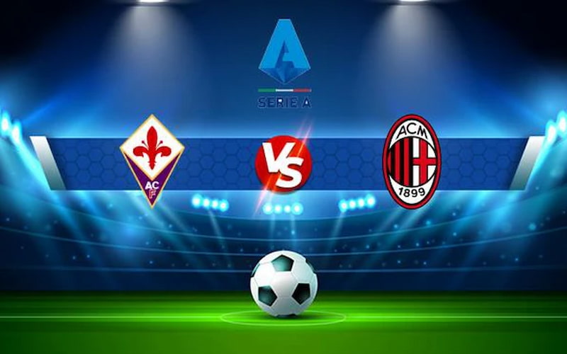 Nhận định bóng đá AC Milan vs Fiorentina, 2h45 26/11/2023