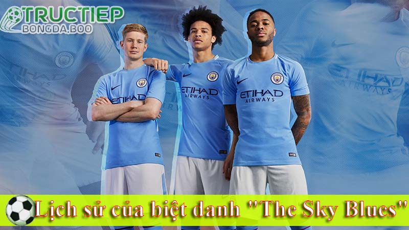 Lịch sử của biệt danh "The Sky Blues"