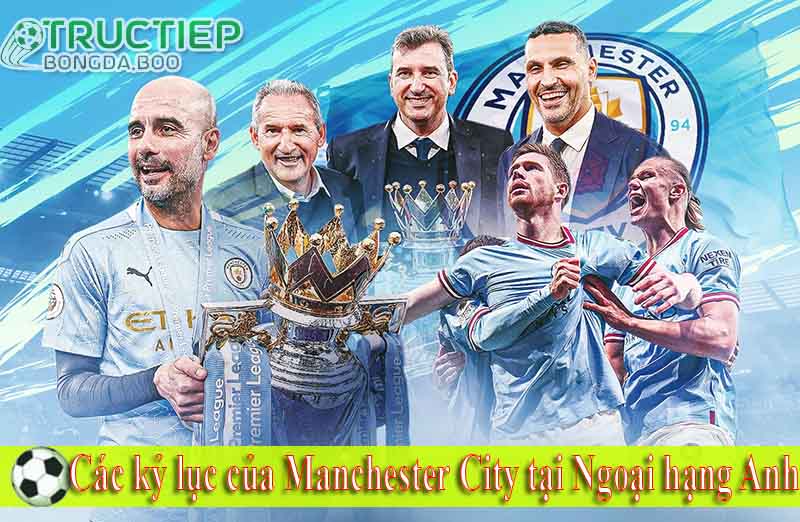 Các kỷ lục của Manchester City tại Ngoại hạng Anh