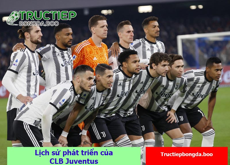 Lịch sử phát triển của CLB Juventus