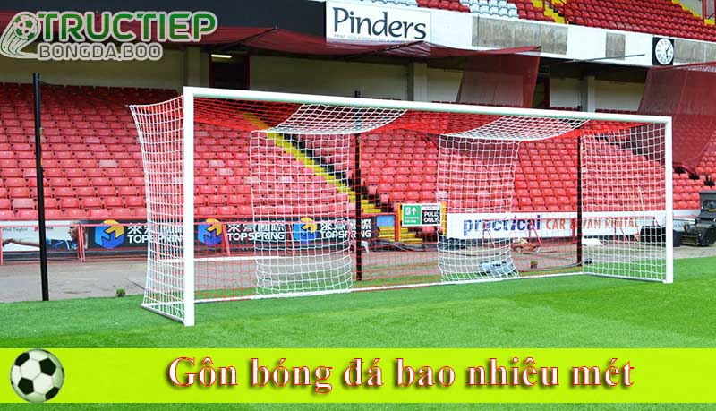 gôn bóng đá bao nhiêu mét
