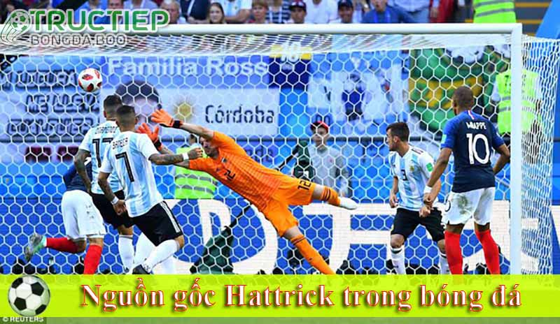Hattrick là gì? Nguồn gốc Hattrick trong bóng đá 