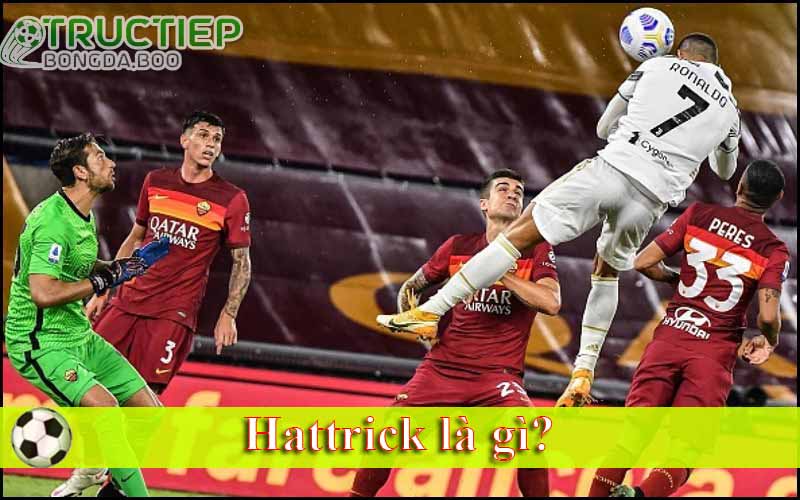Hattrick là gì?