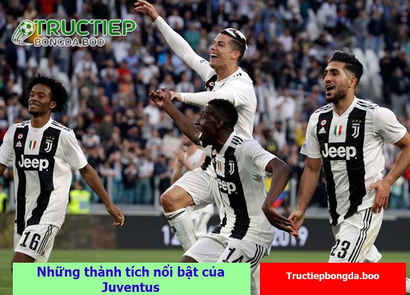 Những thành tích nổi bật của Juventus