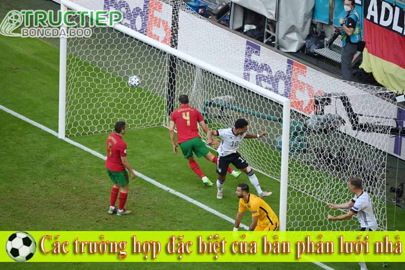 Các trường hợp đặc biệt của bàn phản lưới nhà