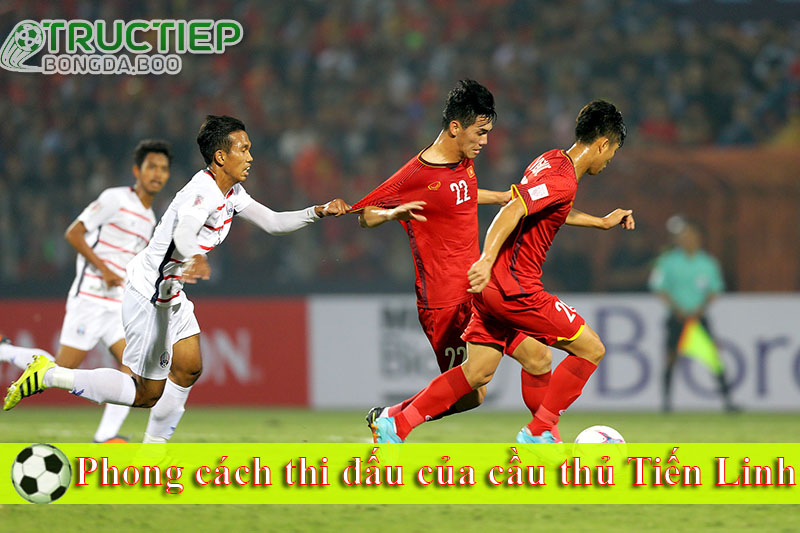 Phong cách thi đấu của cầu thủ Tiến Linh