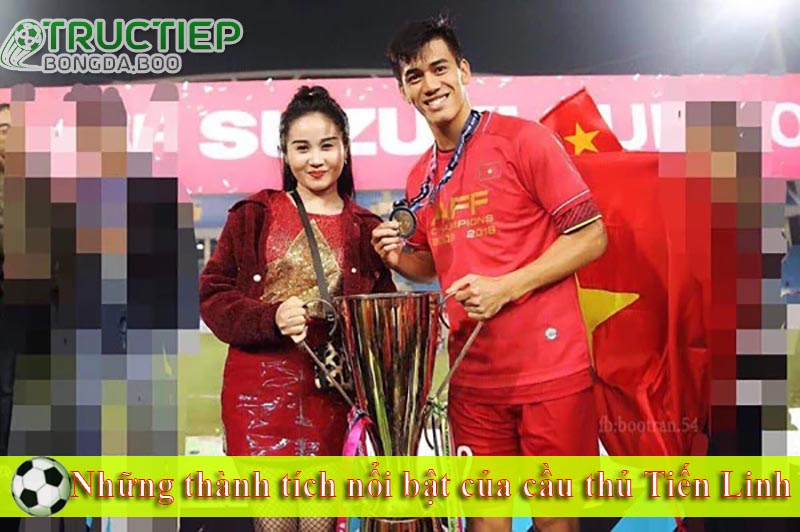 Những thành tích nổi bật của cầu thủ Tiến Linh