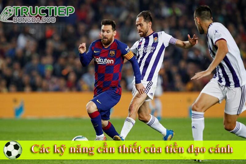 Các kỹ năng cần thiết của tiền đạo cánh
